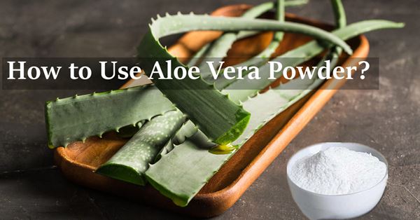 Għal xiex Użat it-Trab tal-Aloe Vera?